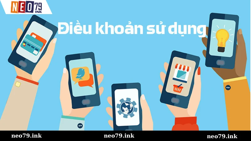 Điều khoản sử dụng Neo79